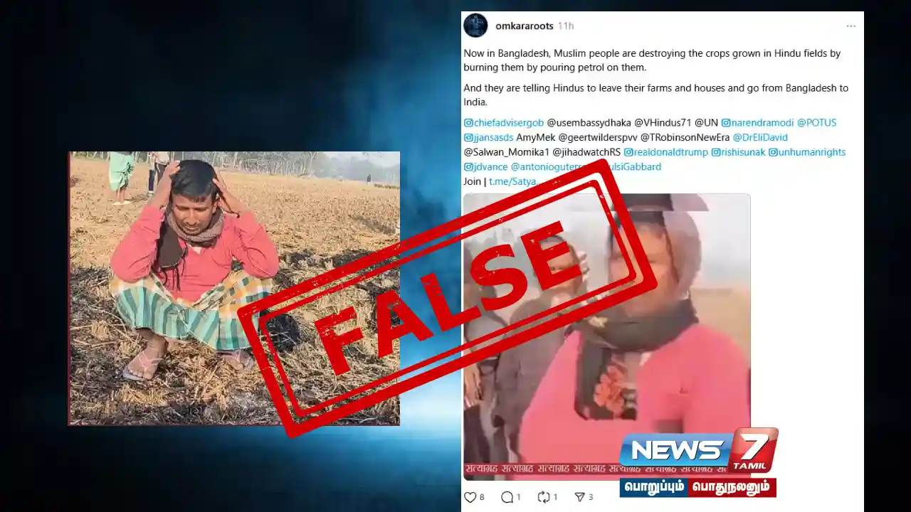 Is the viral post that says 'Muslims set fire to Hindu fields in Bangladesh' true?